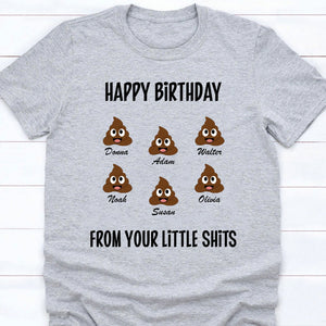 GeckoCustom Happy Birthday From Your Little Shits Personalized Custom Family Shirt C294 Unisex T-Shirt / Light Blue / S