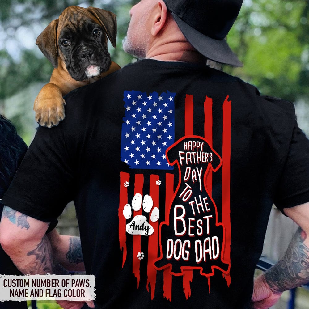 GeckoCustom Happy Father's Day To Best Dog Dad Flag Back Dog Shirt, HN590