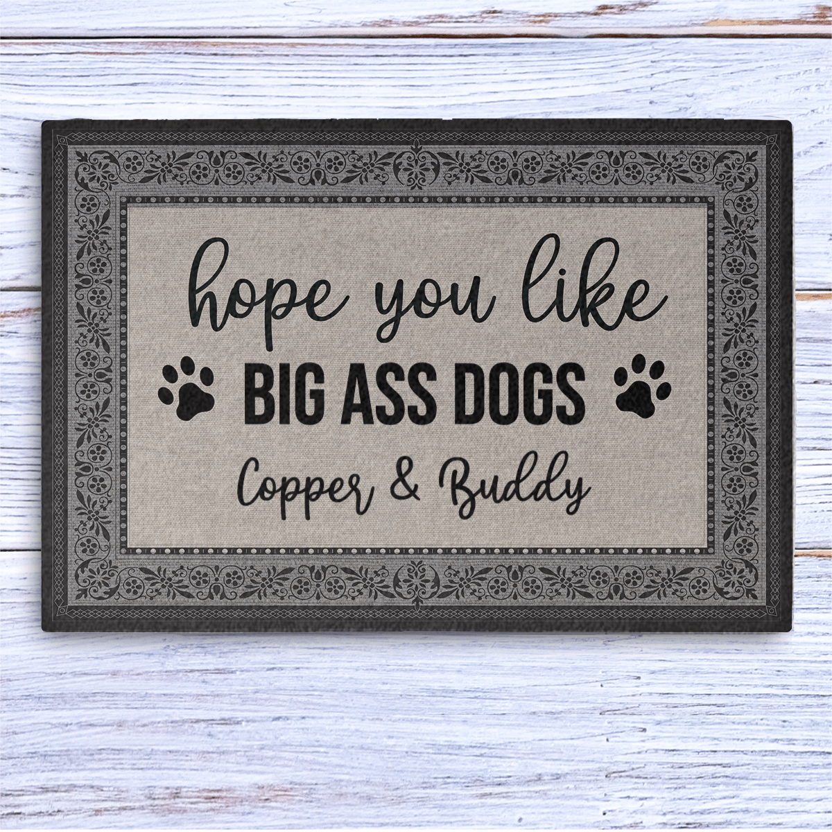 GeckoCustom Hope You Like Big Ass Dogs Custom Doormat