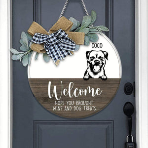 GeckoCustom Hope You Like Chaos And Wet Kisses Dog Wooden Door Sign With Wreath, HN590