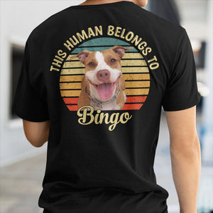 GeckoCustom Human Belongs To Dog Cat Personalized Custom Photo Dog Cat Pet Backside Shirt C251