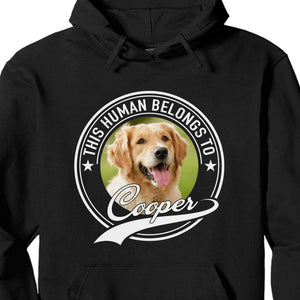 GeckoCustom Human Belongs To Dog Cat Personalized Custom Photo Dog Cat Pet Frontside Shirt C251V2 Pullover Hoodie / Black Colour / S