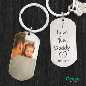 GeckoCustom I Love You Dad Metal Keychain HN590