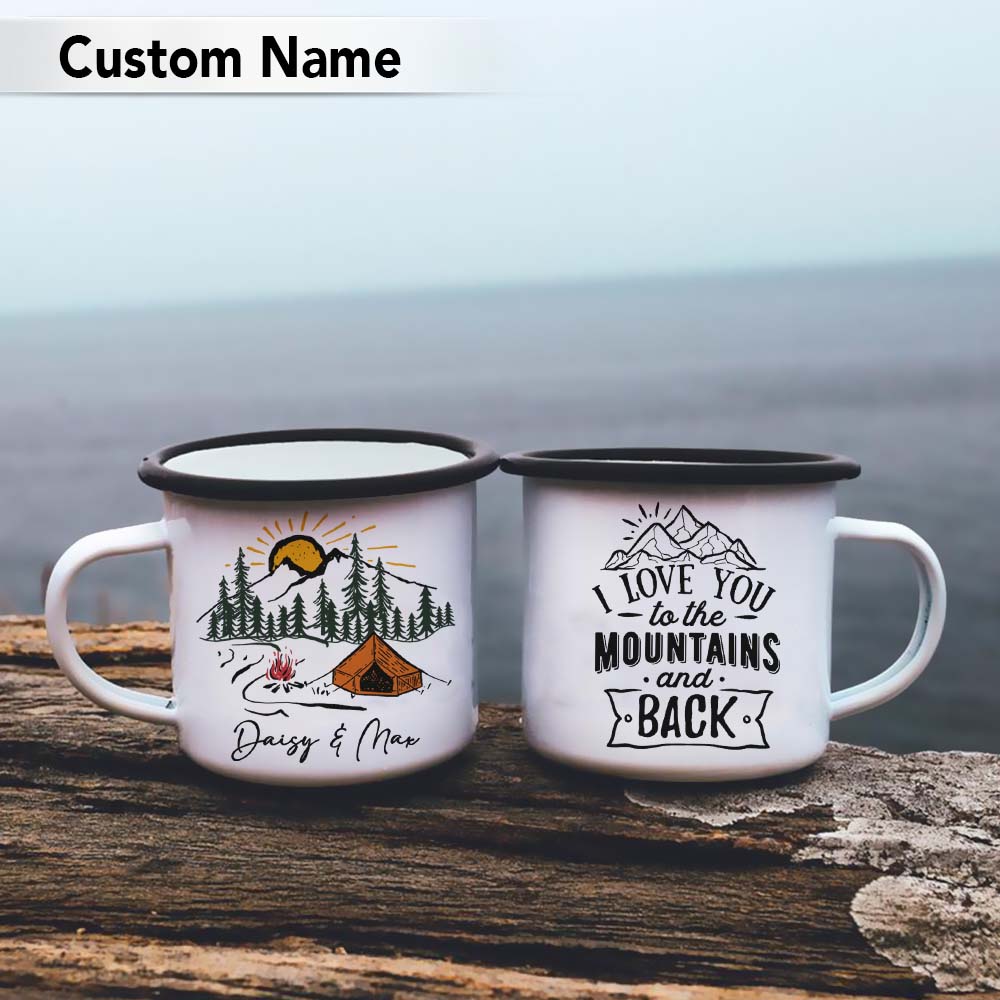 GeckoCustom I Love You To The Mountains And Back Camping Mug, Campfire Mug HN590 12oz