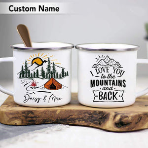 GeckoCustom I Love You To The Mountains And Back Camping Mug, Campfire Mug HN590 12oz