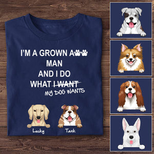 GeckoCustom I'm A Grown Ass Man And I Do What My Dog Wants Custom Shirt C200 Basic Tee / Black / S