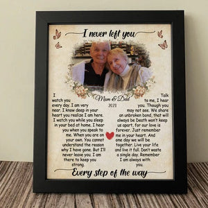 GeckoCustom I Never Left You I'm Always With You Family Picture Frame 8"x10"