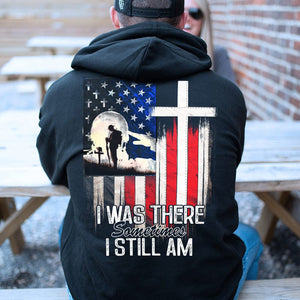 GeckoCustom I Was There Sometimes I Still Am Veteran Shirt, HN590 Pullover Hoodie / Black Colour / S