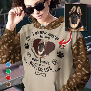 GeckoCustom I Work Hard Dog Hoodie, So My Dog Can Have A Better Life Raglan Hoodie HN590 S