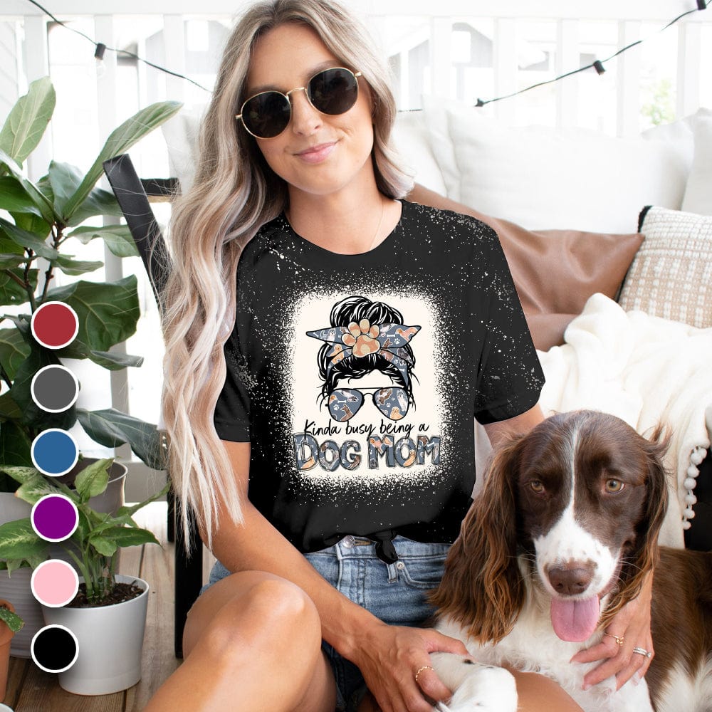 GeckoCustom Kinda Busy Being A Dog Mom, Mom Bleached Shirt For Dog Lover, HN590 Basic Tee / Black / S