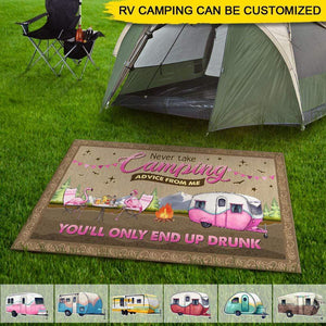 GeckoCustom Never Take Camping Advice From Me You'll Only End Up Drunk Patio Rug, Patio Mat HN590 2.5'x4.6' (30x55 inch)