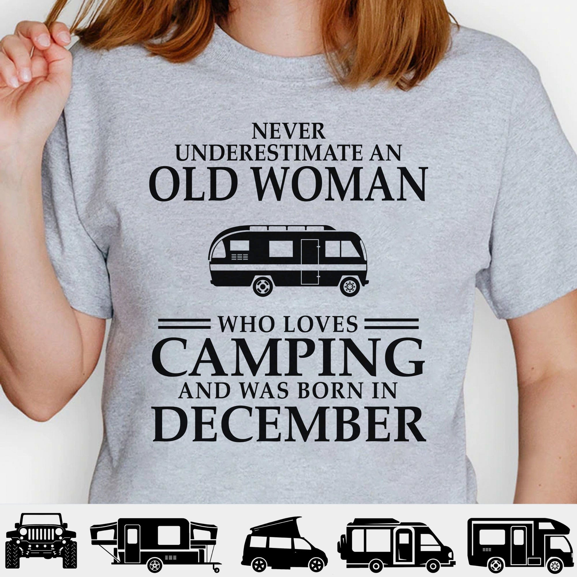 GeckoCustom Never Underestimate Old Woman Who Loves Camping Personalized Custom Camping Bright Shirt C306 Unisex T-Shirt / Light Blue / S