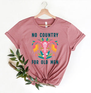 GeckoCustom No Country For Old Men, Women Rights Shirt, T368 HN590