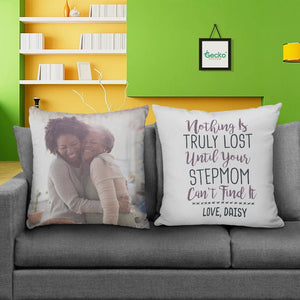 GeckoCustom Nothing Is Truly Lost Step Mother Family Throw Pillow HN590