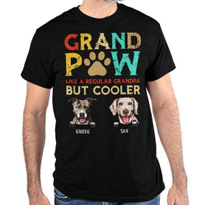 GeckoCustom Personalized Custom Dog Shirt, Grandpaw Cooler Dog Shirt, Dog Lover Gift Unisex T-Shirt / Black / S