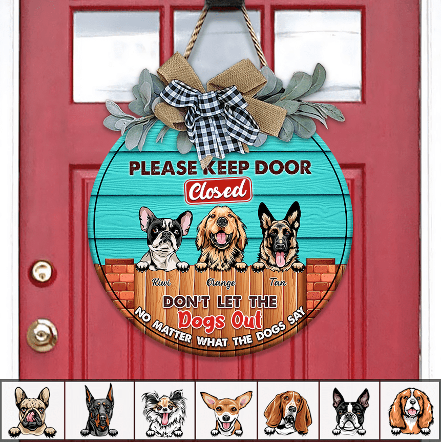 GeckoCustom Please Keep Door Closed Dog Wooden Door Sign With Wreath, Dog Lover Gift, Dog Door Hanger - HN590 12 Inch