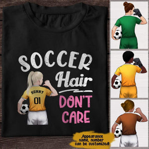 GeckoCustom Soccer Hair Don't Care Soccer Girl Shirt