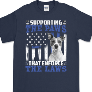 GeckoCustom Supporting The Paws, That Endforce The Laws, Police, Custom T-Shirt, SG02