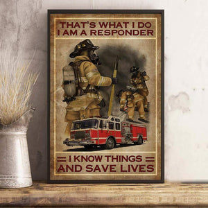 GeckoCustom That's What I Do I Am A Responder Firefighter Poster HN590