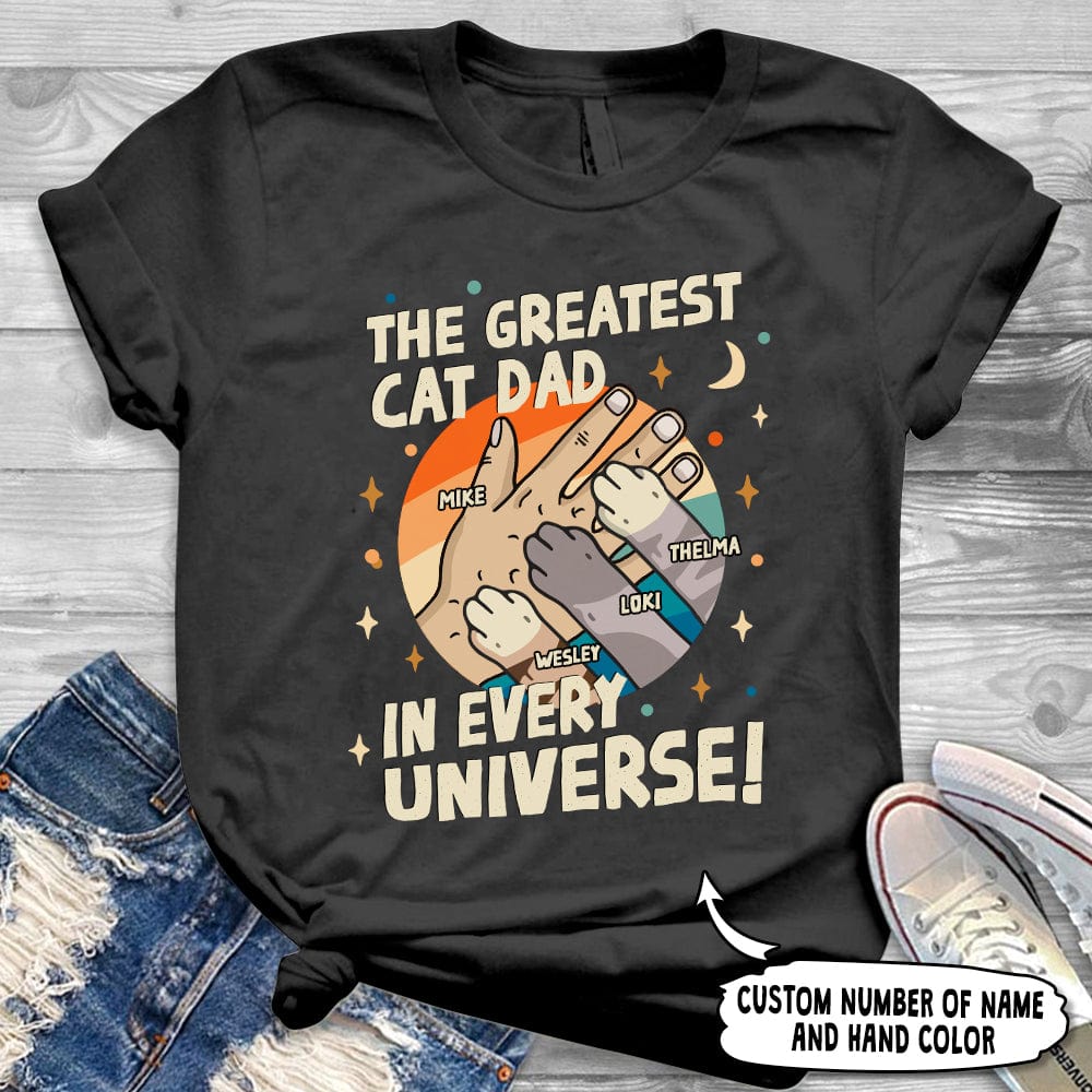 GeckoCustom The Greatest Cat Dad In Every Universe Cat Shirt, HN590