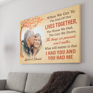 GeckoCustom The Things We Possessed Won't Matter Personalized Anniversary Photo Print Canvas C583