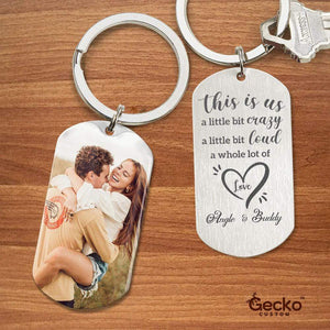 GeckoCustom This Is Us A Whole Lot Of Love Valentine Couple Metal Keychain HN590 With Gift Box (Favorite) / 1.77" x 1.06"