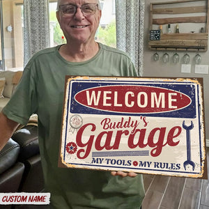 GeckoCustom Welcome My Tools My Rules Car Metal Sign T368 HN590