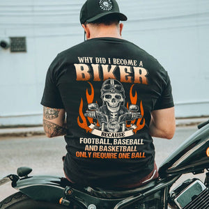 GeckoCustom Why Did I Become A Biker, Biker Shirt, HN590