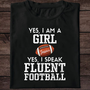 GeckoCustom Yes I Am A Girl Football Personalized Custom Football Shirt H502