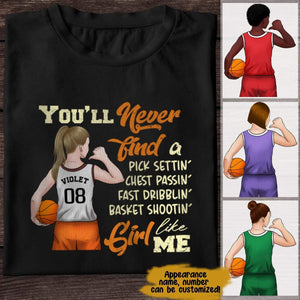 GeckoCustom You'll Never Find A Girl Like Me Basketball Girl Shirt Premium Tee / P Black / S