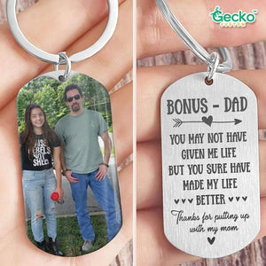 GeckoCustom You Sure Have Made My Life Better Bonus Dad Family Metal Keychain HN590 No Gift box / 1.77" x 1.06"